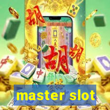 master slot