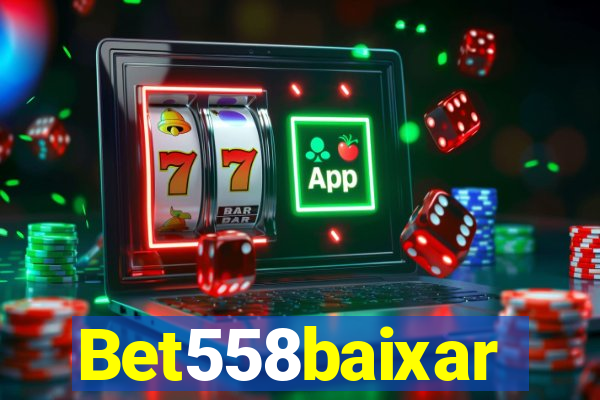 Bet558baixar