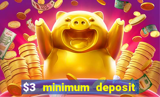 $3 minimum deposit casino australia