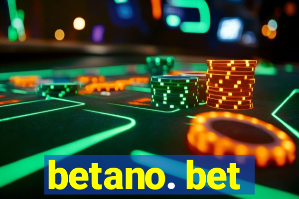 betano. bet