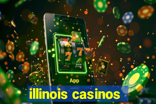 illinois casinos