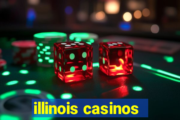 illinois casinos