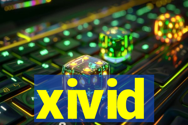 xivid