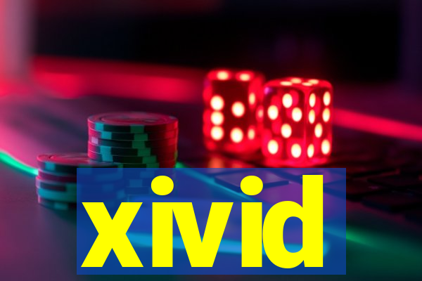 xivid