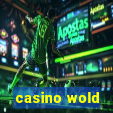 casino wold