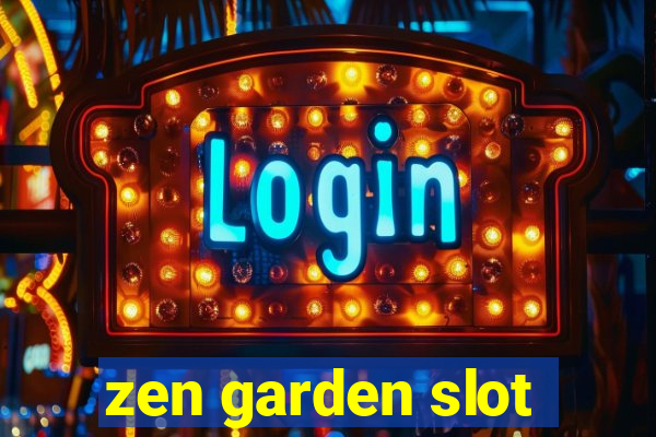 zen garden slot