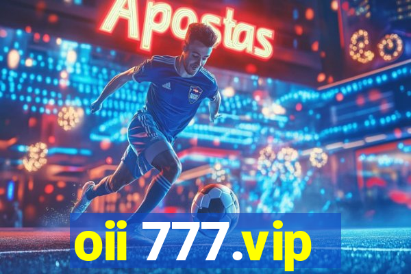 oii 777.vip