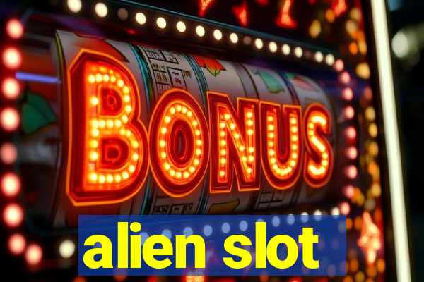 alien slot