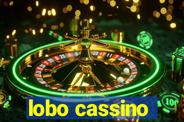 lobo cassino