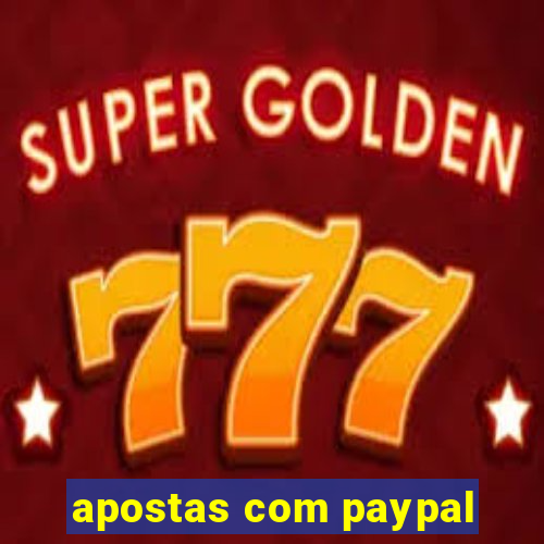 apostas com paypal