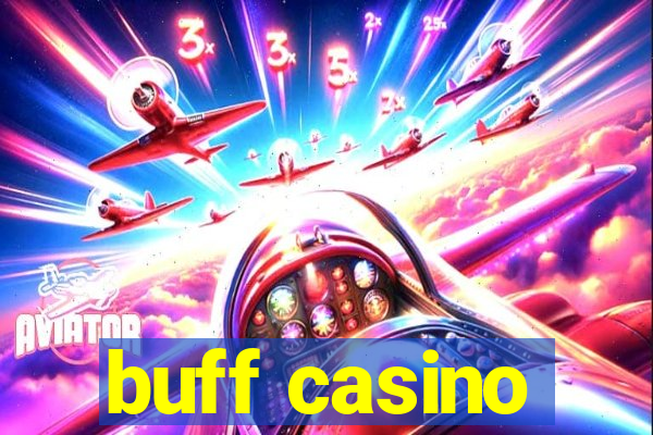 buff casino