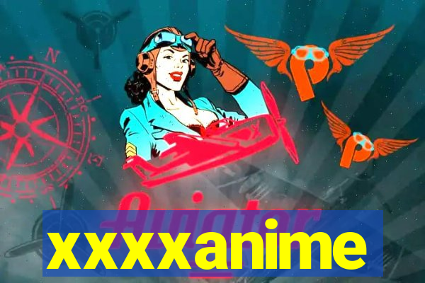 xxxxanime