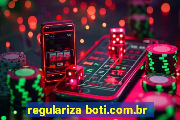 regulariza boti.com.br