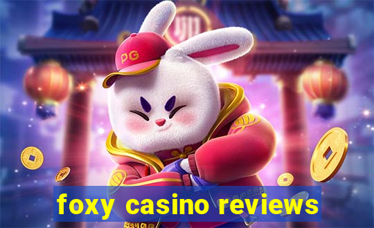 foxy casino reviews