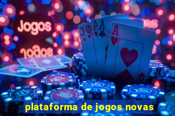 plataforma de jogos novas