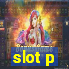 slot p