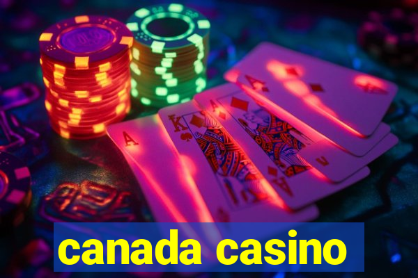 canada casino