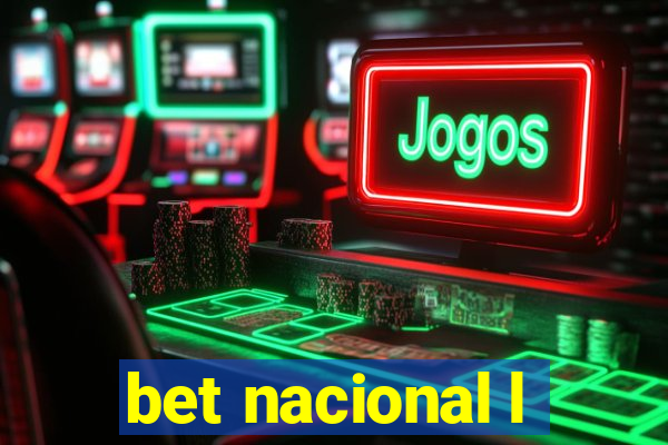 bet nacional l