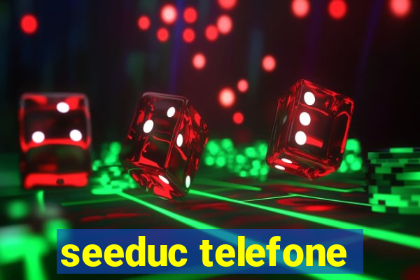 seeduc telefone