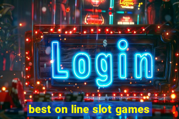 best on line slot games