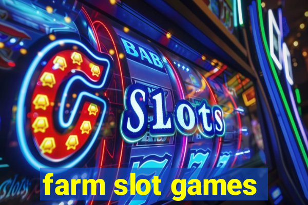 farm slot games