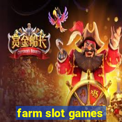 farm slot games