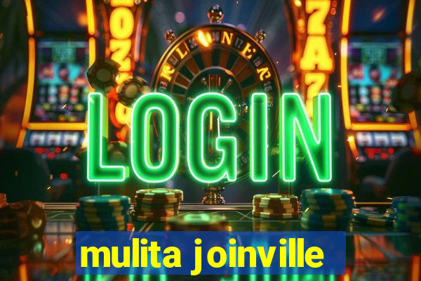 mulita joinville