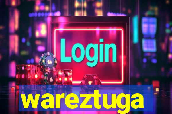 wareztuga