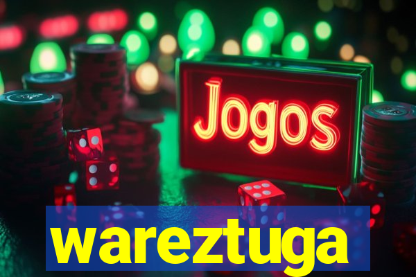 wareztuga