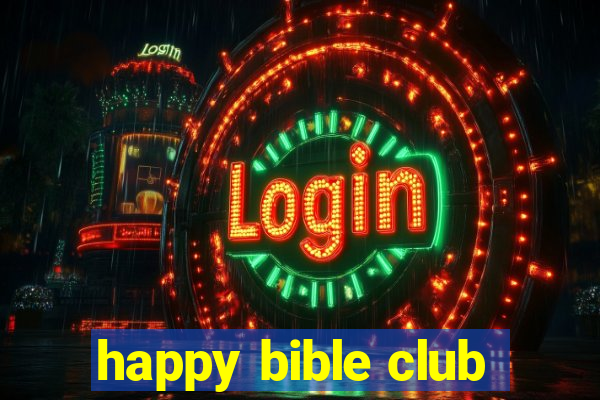 happy bible club