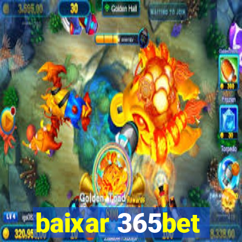 baixar 365bet