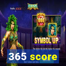 365 score