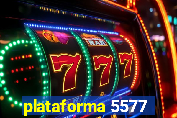 plataforma 5577