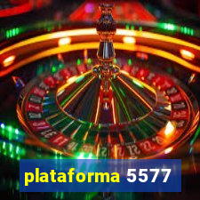 plataforma 5577