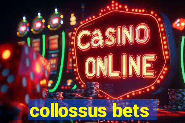 collossus bets