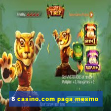 8 casino.com paga mesmo