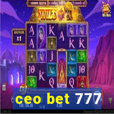 ceo bet 777