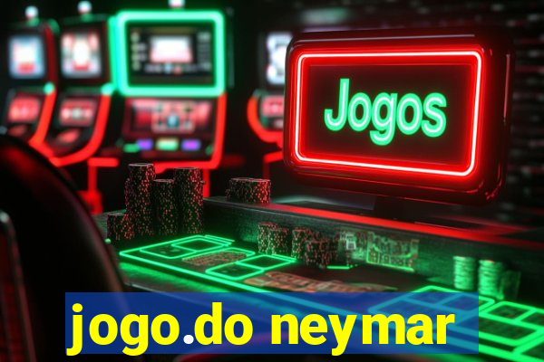 jogo.do neymar