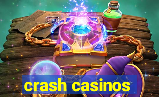 crash casinos