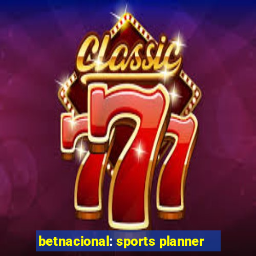 betnacional: sports planner