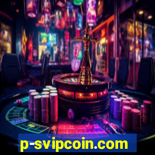 p-svipcoin.com