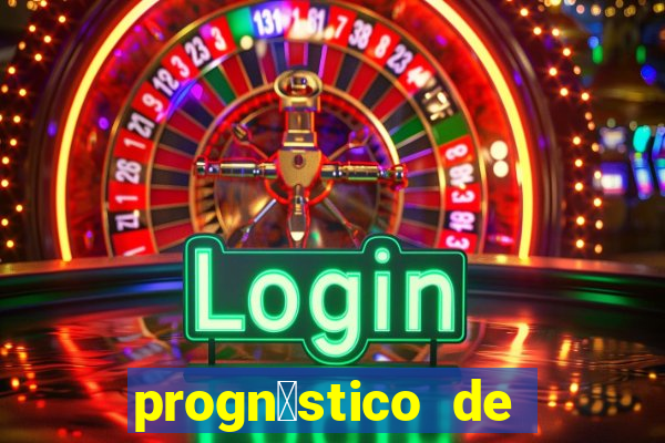 progn贸stico de jogos de hoje