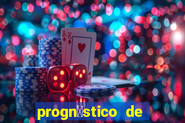 progn贸stico de jogos de hoje