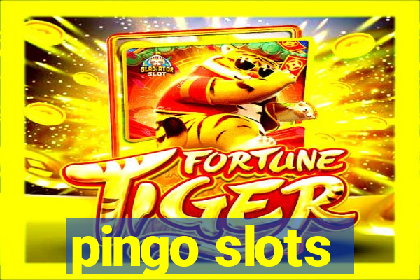 pingo slots