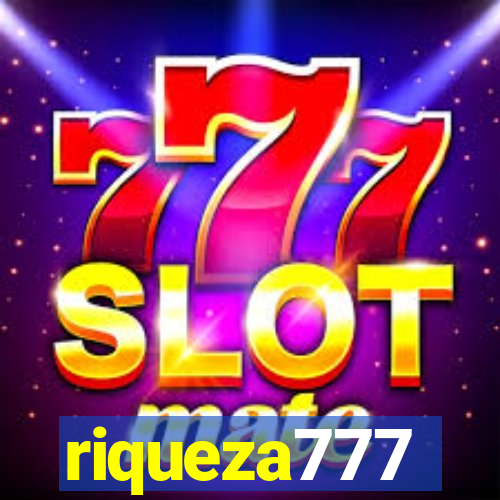 riqueza777