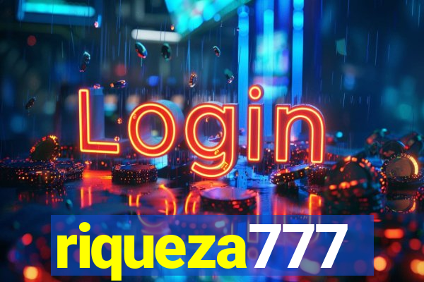 riqueza777