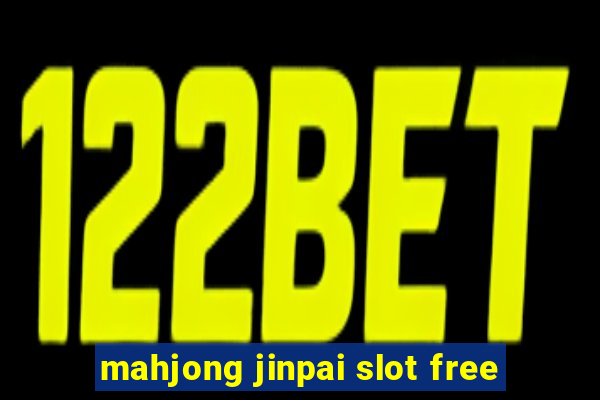 mahjong jinpai slot free