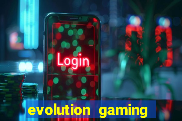 evolution gaming casino list