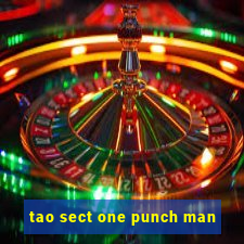 tao sect one punch man