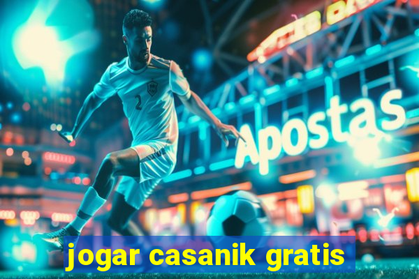 jogar casanik gratis